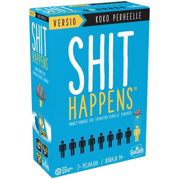 Shit Happens- Koko perheelle